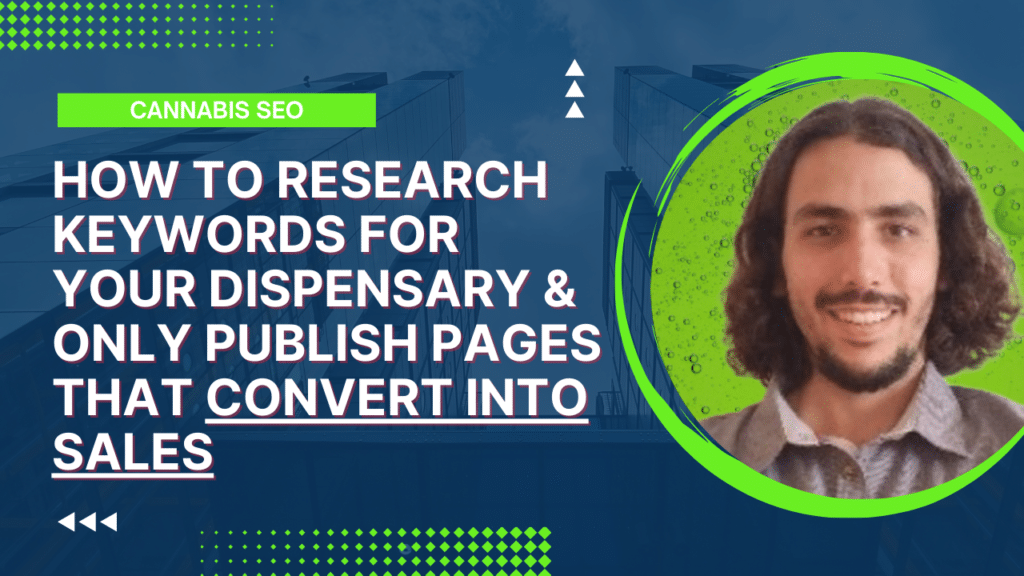 How to Do Keyword Research for Cannabis Dispensaries
