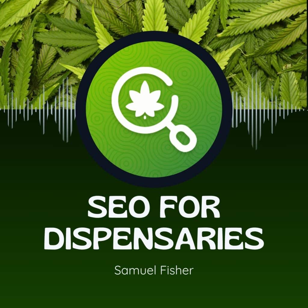 SEO For Dispensaries | How Mike Started a Succesful Dispensary