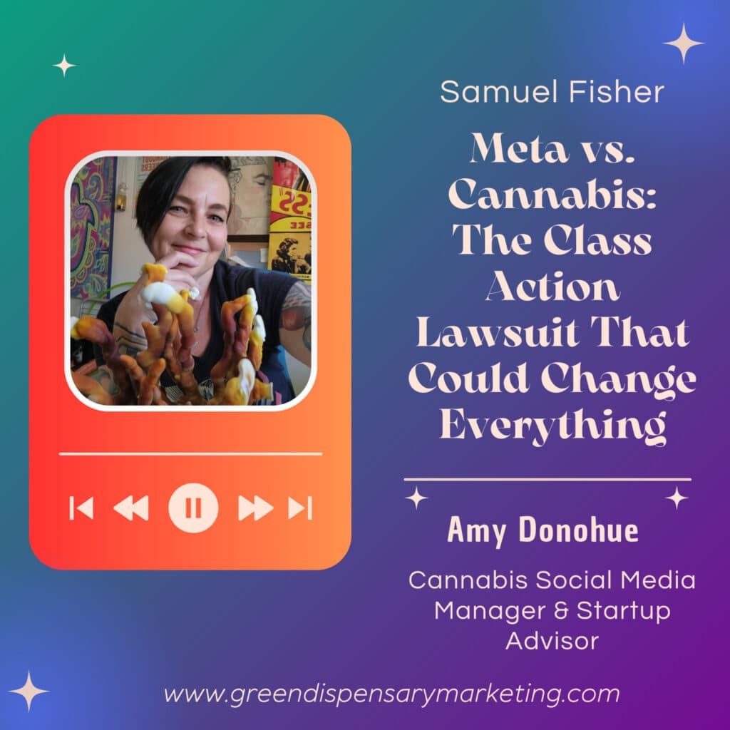 Meta vs. Cannabis: The Class Action Lawsuit That Could Change Everything | Samuel & Amy Donohue